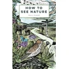 KNYGA Paul Evans How to See Nature