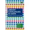 KNYGA Paul Gooding Library Catalogues as Data