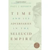 KNYGA Paul J Kosmin Time and Its Adversaries in the Seleucid Empire