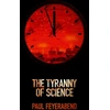 KNYGA Paul K Feyerabend The Tyranny of Science