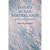 KNYGA Paul Kreitman Japan's Ocean Borderlands