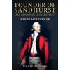 KNYGA Paul Le Messurier Founder of Sandhurst, Maj-Gen John Le Marchant