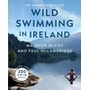 KNYGA Paul Mccambridge Complete Book of Wild Swimming in Ireland