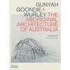 KNYGA Paul Memmott Gunyah, Goondie & Wurley