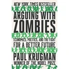 KNYGA Paul R Krugman Arguing with Zombies