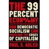 KNYGA Paul S Adler 99 Percent Economy