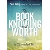 KNYGA Paul Selig Book of Knowing and Worth