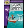 KNYGA Paul Shipton Rapid Phonics Step 3: Wilbur and the Whale (Fiction)
