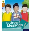 KNYGA Paul Shipton Oxford Reading Tree Explore with Biff, Chip and Kipper: Oxford Level 8: The Urgent Message