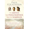 KNYGA Paul Strathern Artist, The Philosopher and The Warrior