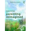 KNYGA Paul Sunseri Gentle Parenting Reimagined