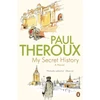 KNYGA Paul Theroux My Secret History