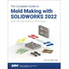 KNYGA Paul Tran Complete Guide to Mold Making with SOLIDWORKS 2022