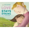 KNYGA Paula Schneider Love Stays Strong