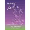 KNYGA Pauline Steenbergen Embody Lent