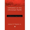 KNYGA Jr Payton James R. Irenaeus on the Christian Faith