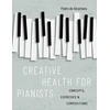 KNYGA Pedro De Alcantara Creative Health for Pianists
