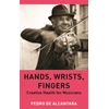 KNYGA Pedro De Alcantara Hands, Wrists, Fingers