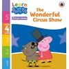 KNYGA Peppa Pig Learn with Peppa Phonics Level 4 Book 18 – The Wonderful Circus Show (Phonics Reader)