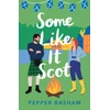 KNYGA Pepper Basham Some Like It Scot, A Novel