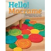 KNYGA Pepperell Braiding Hello! Macrame