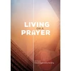 KNYGA Pete Greig Living On A Prayer