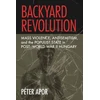 KNYGA Peter Apor Backyard Revolution