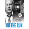KNYGA Peter Bleksley On the Run - TV's Top Fugitive Hunter Investigates the UK's Worst Unsolved Murders