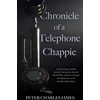 KNYGA Peter Charles James Chronicle of a Telephone Chappie