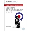 KNYGA Peter Clements My Revision Notes: Edexcel AS/A-level History: Britain transformed, 1918-97