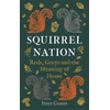 KNYGA Peter Coates Squirrel Nation