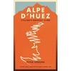 KNYGA Peter Cossins Alpe d'Huez