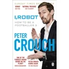 KNYGA Peter Crouch I, Robot