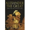 KNYGA Peter Green Alexander The Great And The Hellenistic Age