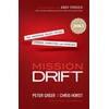 KNYGA Peter Greer Mission Drift – The Unspoken Crisis Facing Leaders, Charities, and Churches