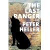 KNYGA Peter Heller Undifferentiated Last Ranger