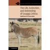 KNYGA Peter Heywood Life, Extinction, and Rebreeding of Quagga Zebras