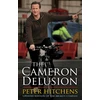 KNYGA Peter Hitchens Cameron Delusion