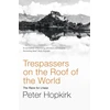 KNYGA Peter Hopkirk Trespassers on the Roof of the World