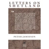 KNYGA Peter Jamieson Letters on Shetland