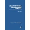 KNYGA Peter Jarvis Adult Learning in the Social Context