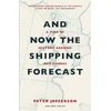 KNYGA Peter Jefferson And Now The Shipping Forecast