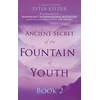 KNYGA Peter Kelder Ancient Secret of the Fountain of Youth Book 2
