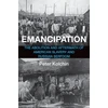 KNYGA Peter Kolchin Emancipation