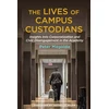 KNYGA Peter M Magolda Lives of Campus Custodians