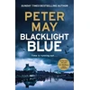 KNYGA Peter May Blacklight Mėlyna, A suspenseful, race against time to crack a cold-case (The Enzo Files Book 3)