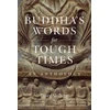 KNYGA Peter Skilling Buddha's Words for Tough Times