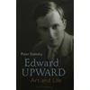 KNYGA Peter Stansky Edward Upward: Art and Life
