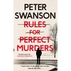 KNYGA Peter Swanson Rules for Perfect Murders