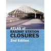 KNYGA Peter Waller Atlas of Railway Station Closures